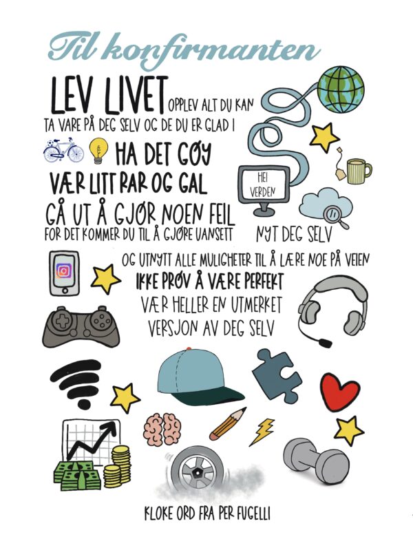 Konfirmasjon Lev livet Per Fugelli